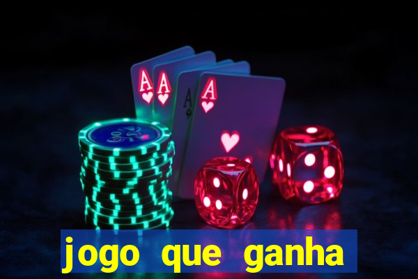 jogo que ganha dinheiro de verdade sem deposito